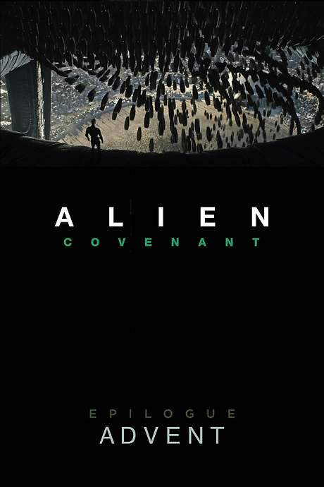 Alien: Covenant - Epilogue: Advent